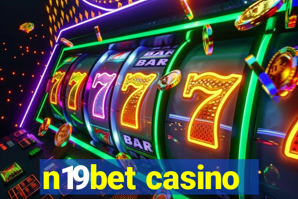 n19bet casino